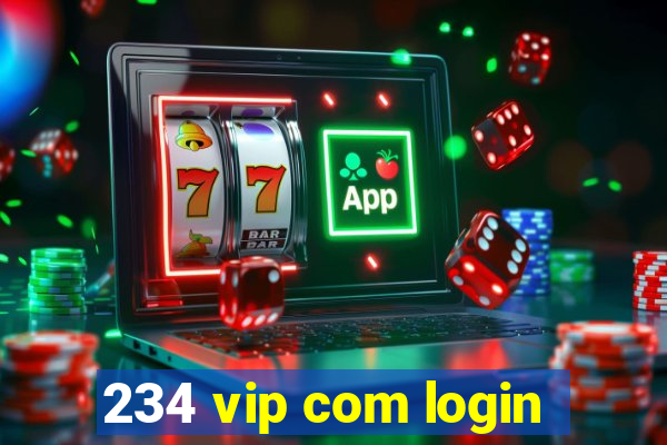 234 vip com login